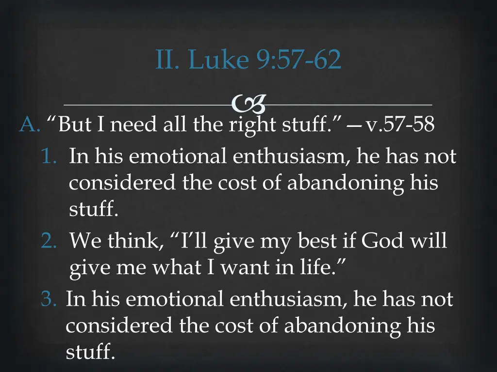 ii luke 9 57 62 4