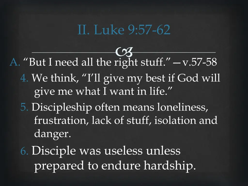ii luke 9 57 62 7