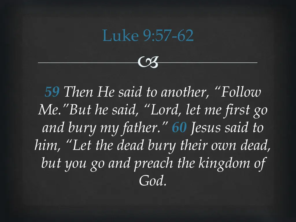 luke 9 57 62 1