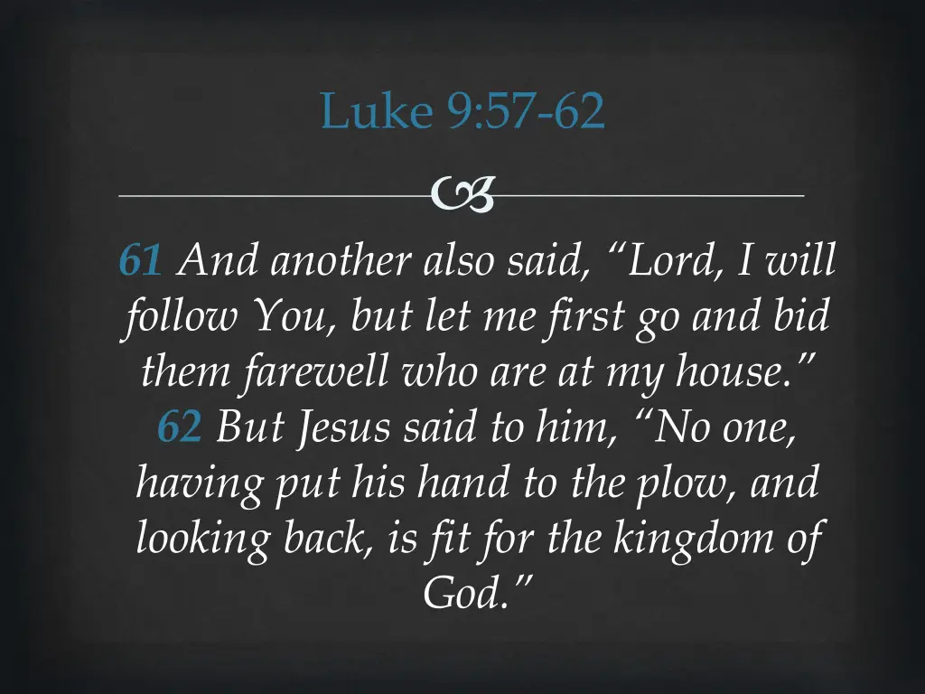 luke 9 57 62 2