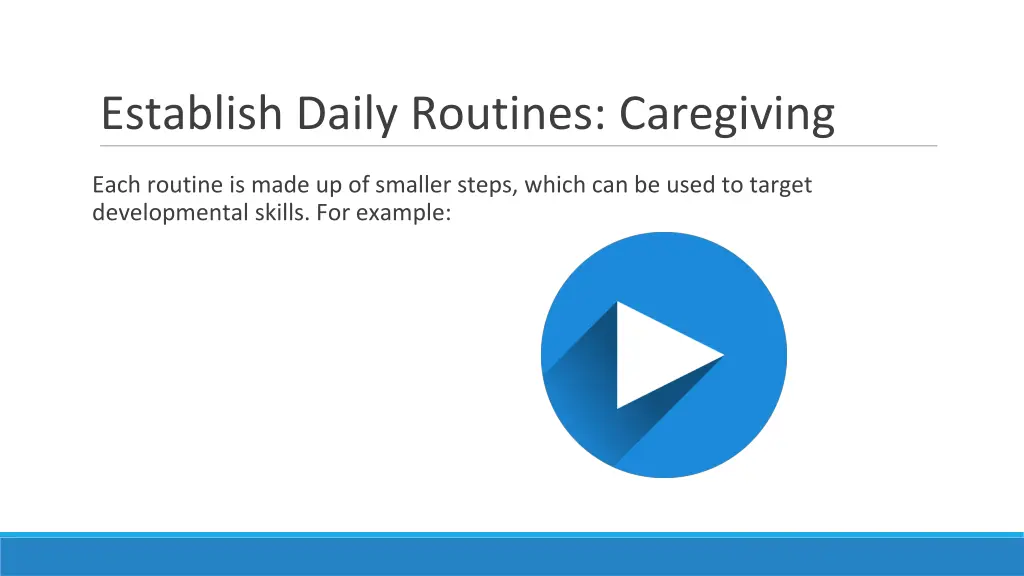 establish daily routines caregiving