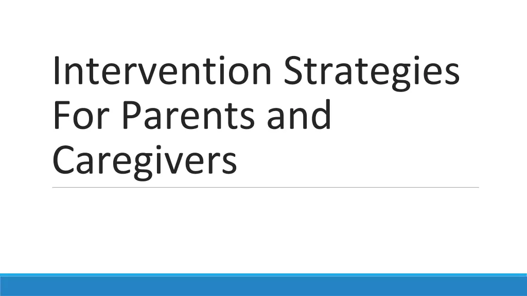 intervention strategies for parents and caregivers