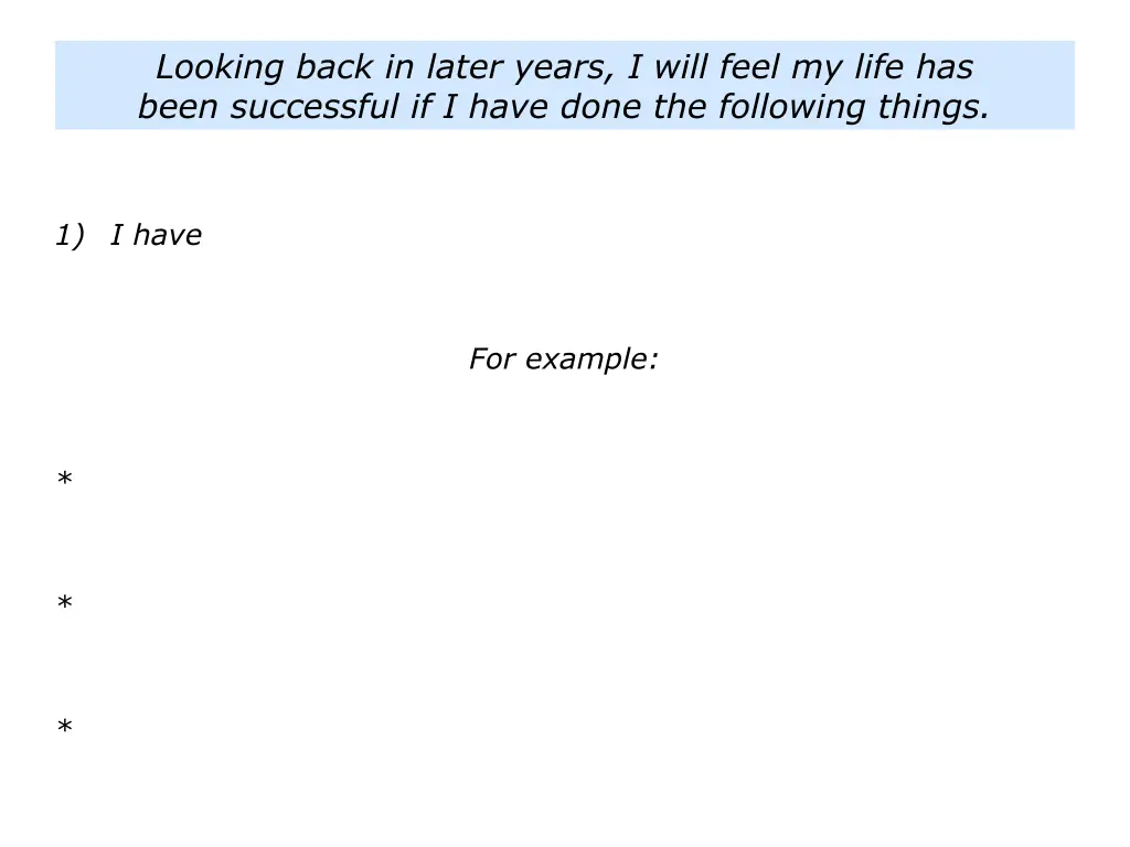 looking back in later years i will feel my life