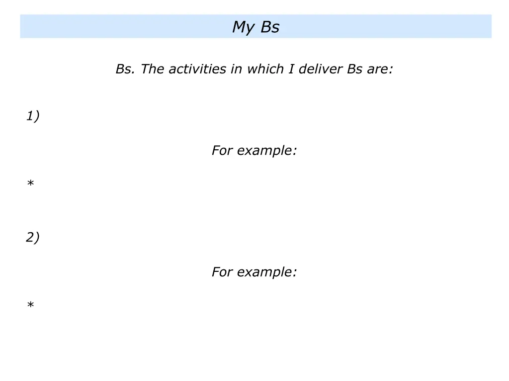 my bs
