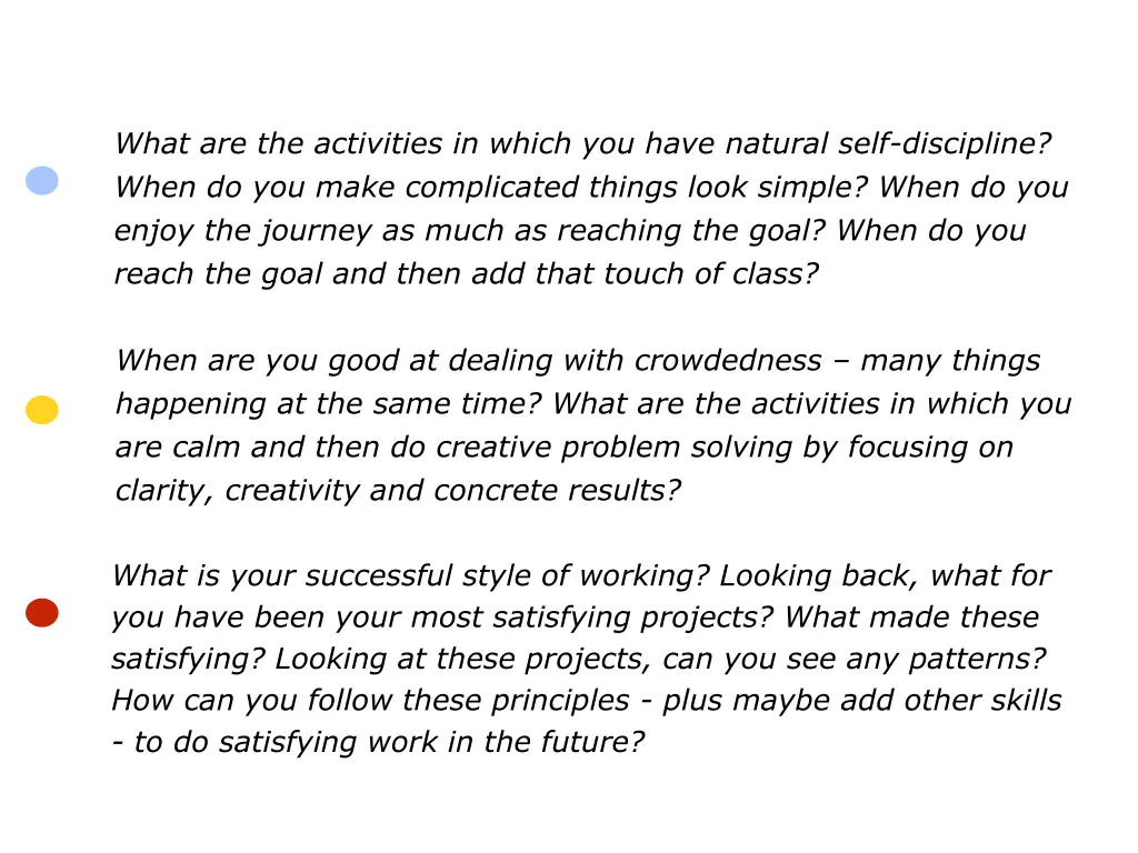 what are the activities in which you have natural