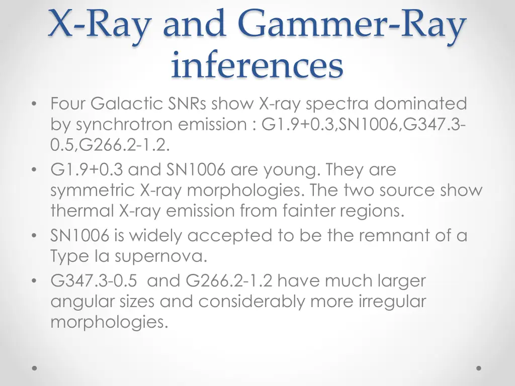 x ray and gammer ray inferences four galactic