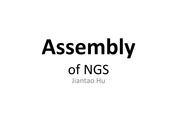 assembly of ngs jiantao hu