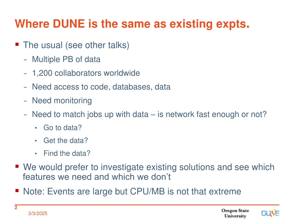 where dune is the same as existing expts