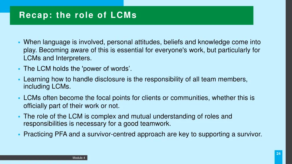 recap the role of lcms