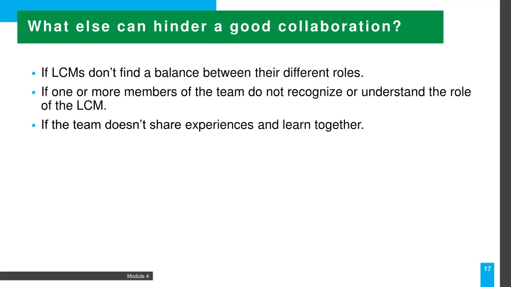 what else can hinder a good collaboration