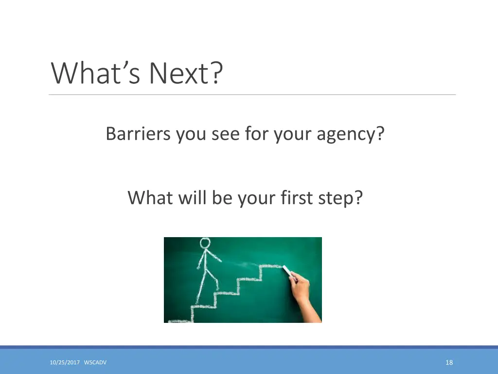 what s next