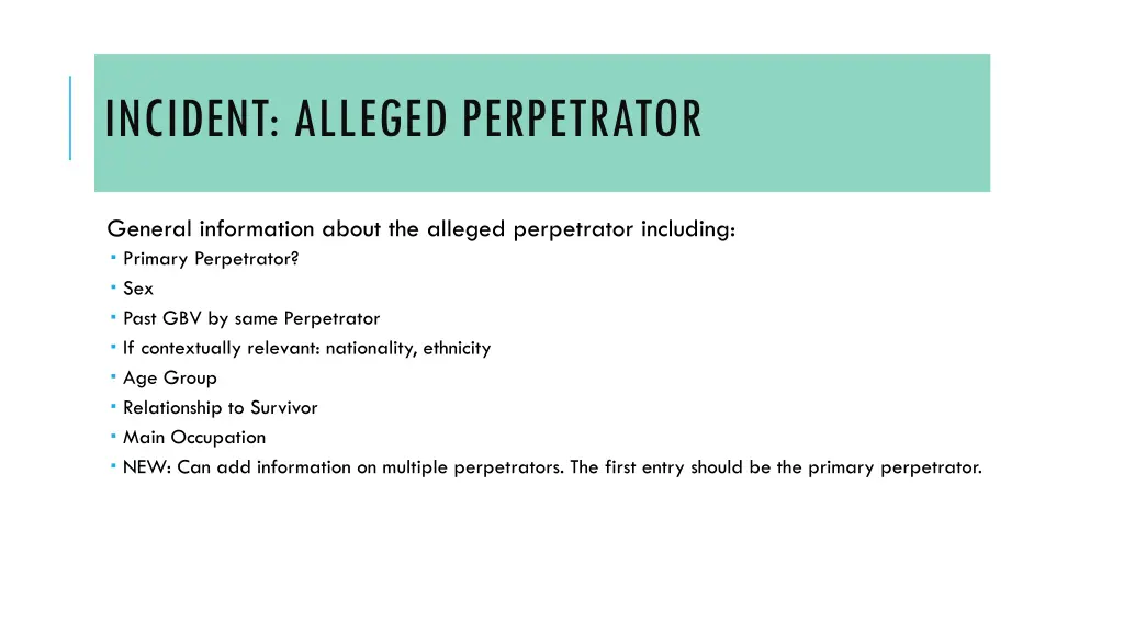 incident alleged perpetrator
