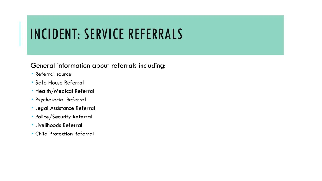 incident service referrals