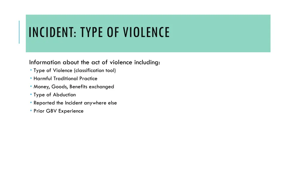 incident type of violence