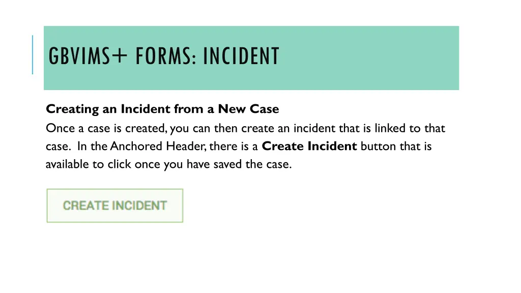 navigating gbvims gbvims forms incident