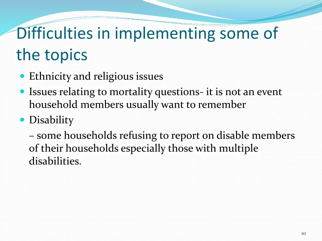 difficulties in implementing some of the topics