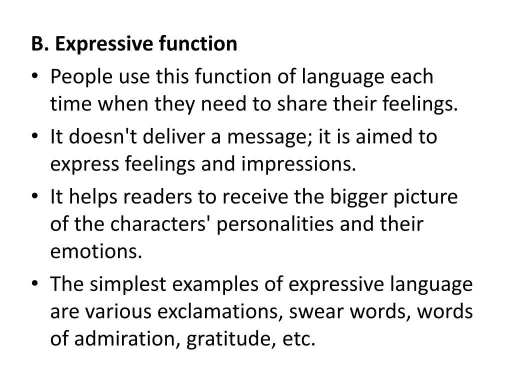 b expressive function people use this function