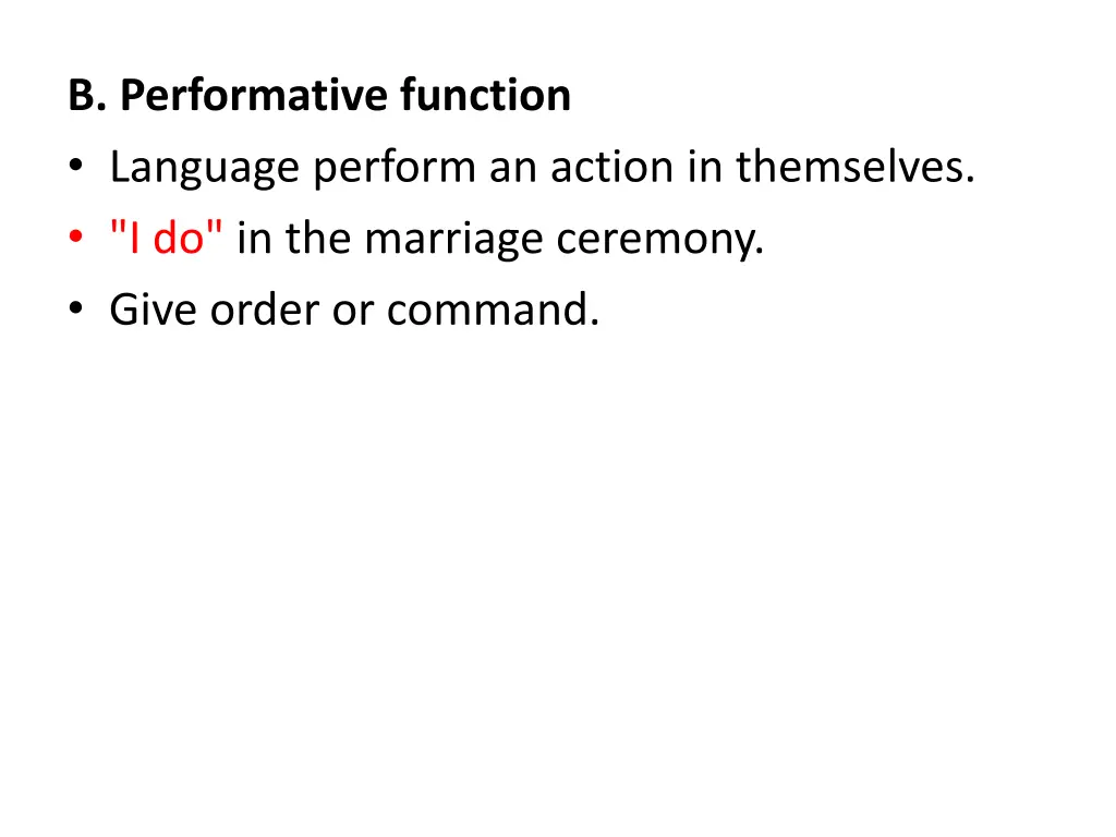 b performative function language perform