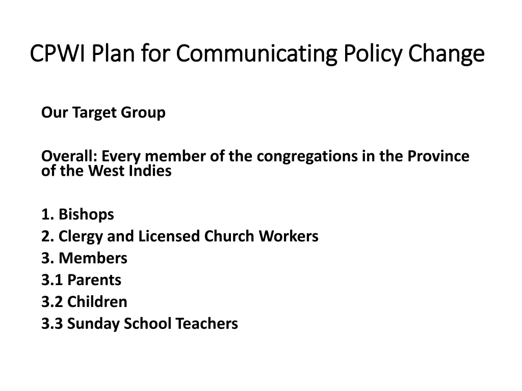 cpwi plan for communicating policy change cpwi 1