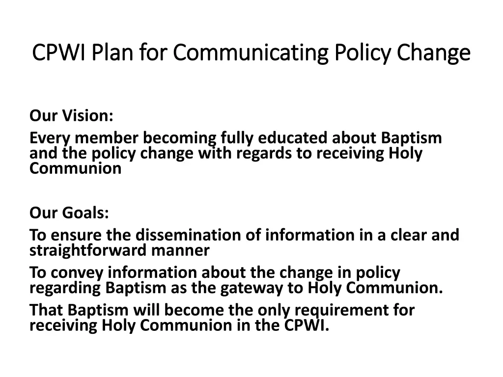 cpwi plan for communicating policy change cpwi