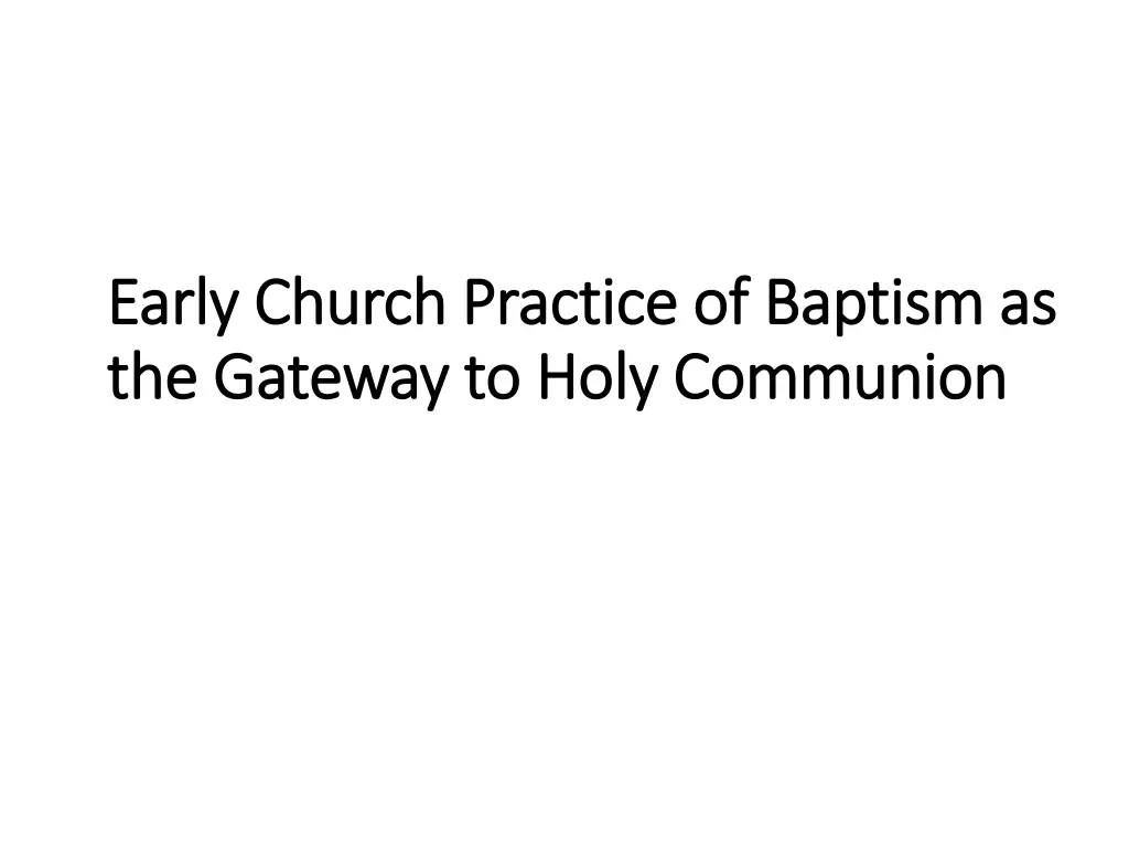 early church practice of baptism as early church
