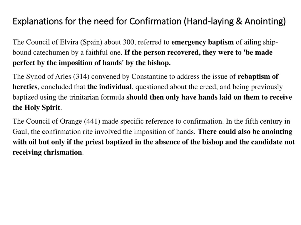 explanations for the need for confirmation hand