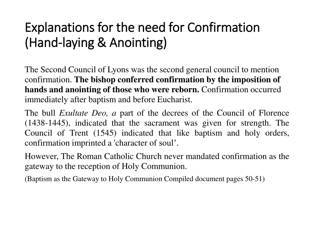 explanations for the need for confirmation