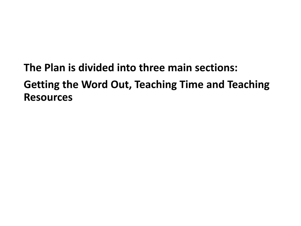the plan is divided into three main sections