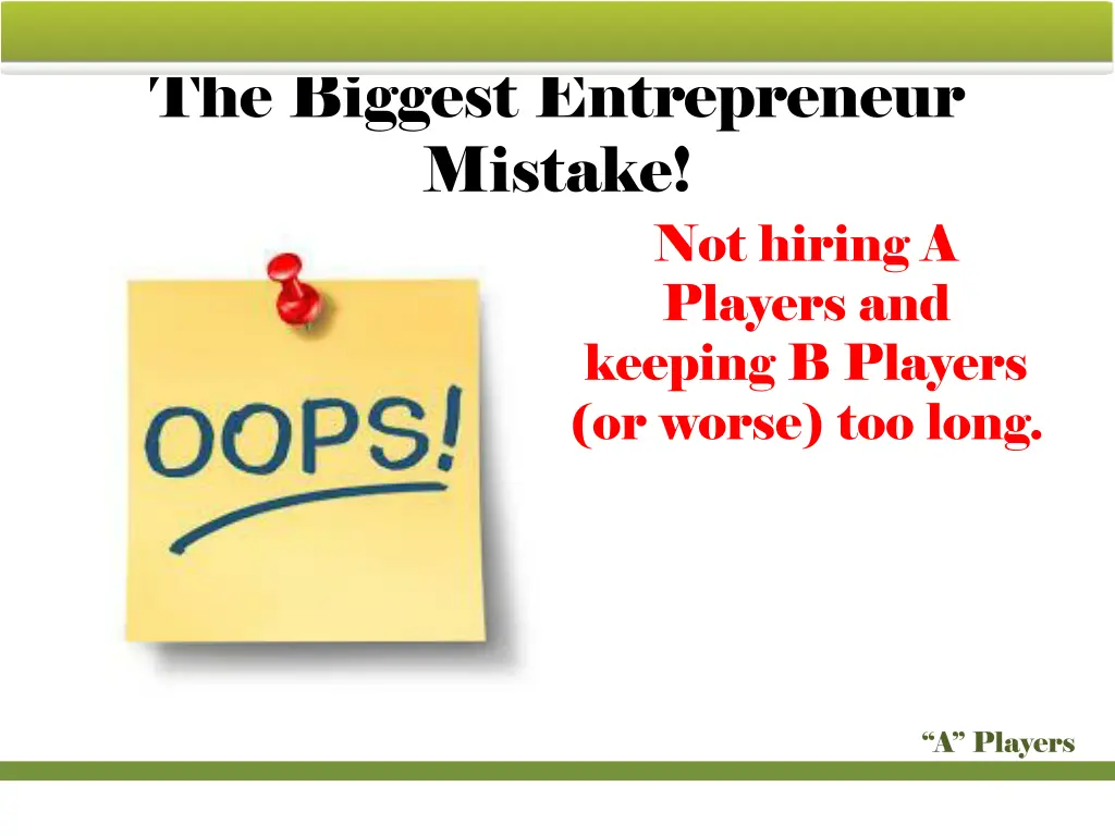 the biggest entrepreneur mistake