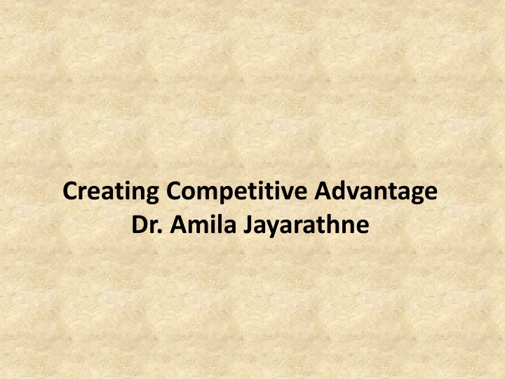 creating competitive advantage dr amila jayarathne