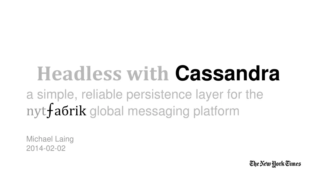 headless with cassandra a simple reliable