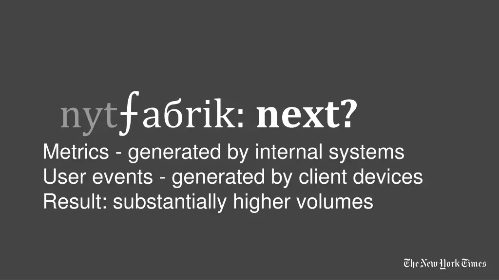 nyt a rik next metrics generated by internal