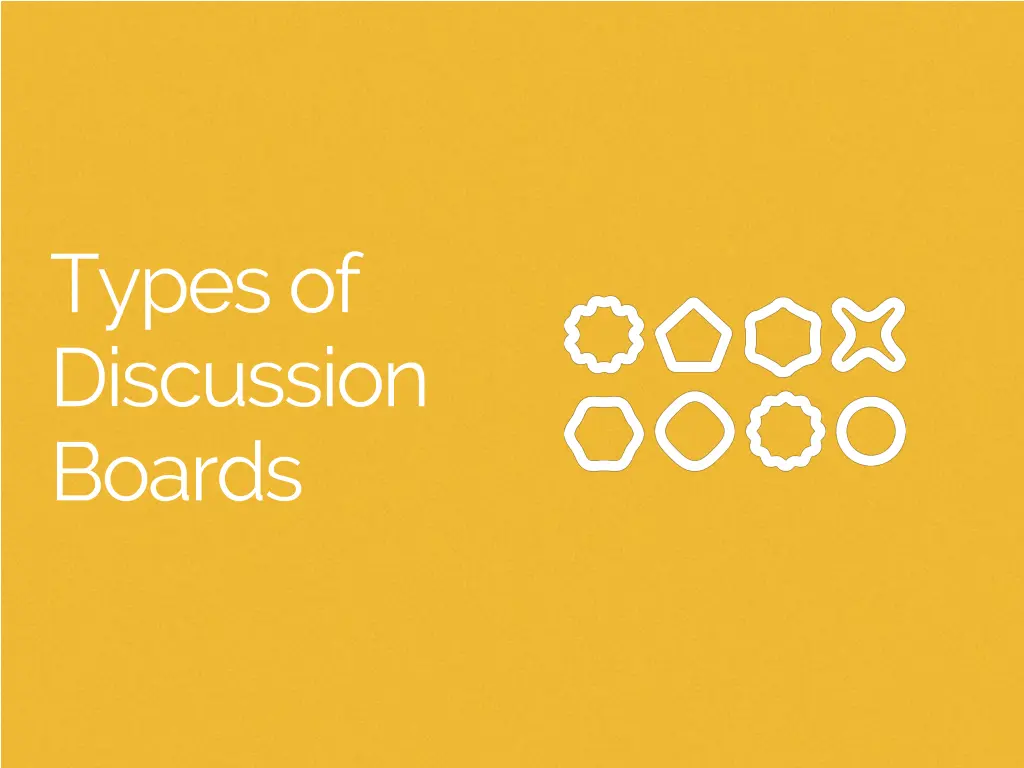 types of discussion boards