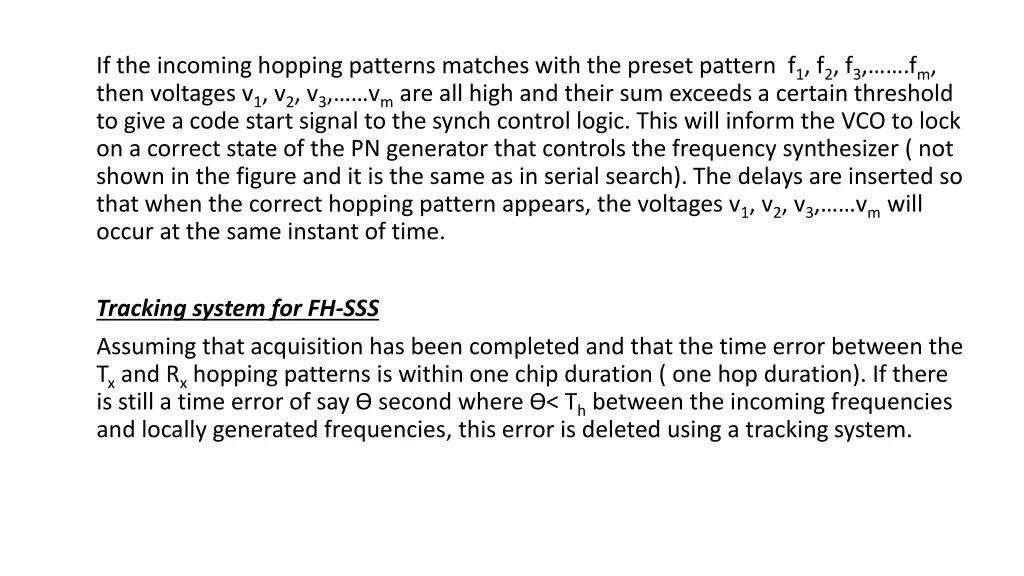 if the incoming hopping patterns matches with