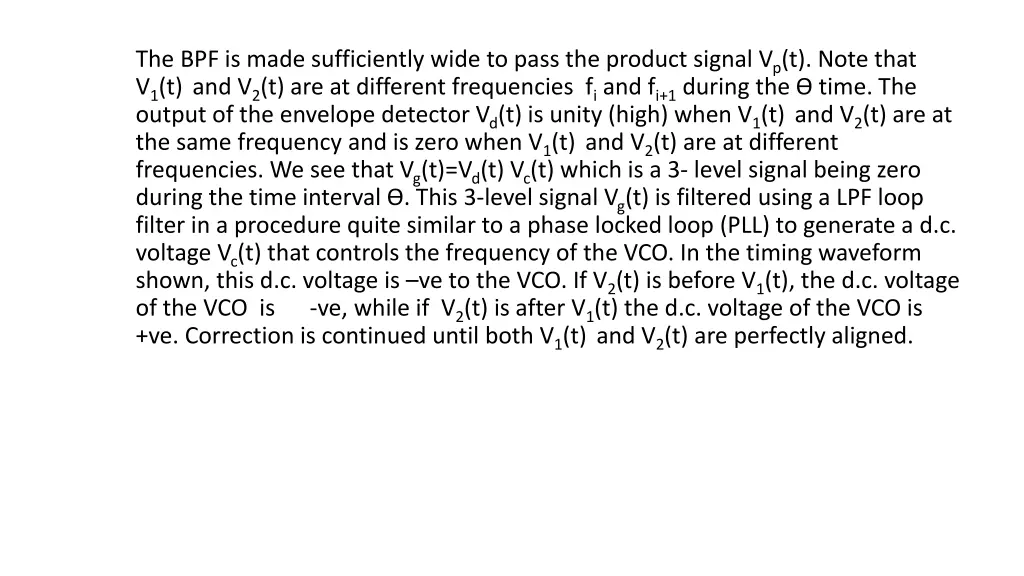 the bpf is made sufficiently wide to pass