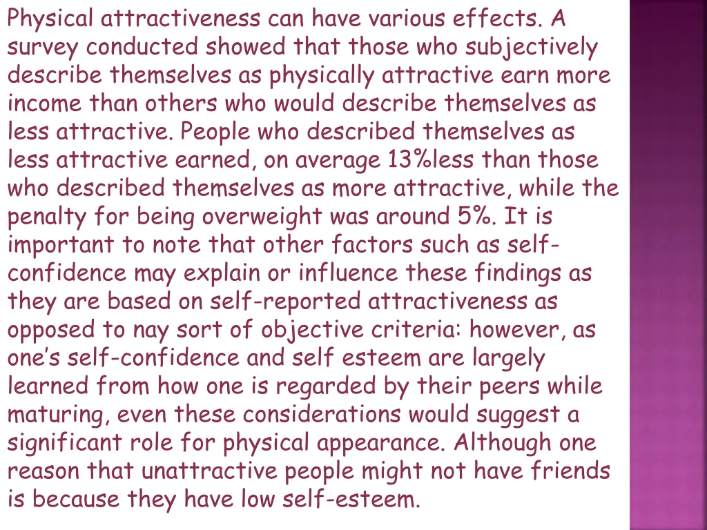 physical attractiveness can have various effects