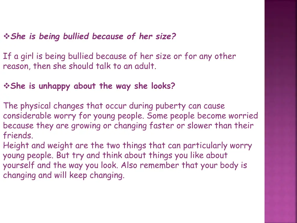she is being bullied because of her size