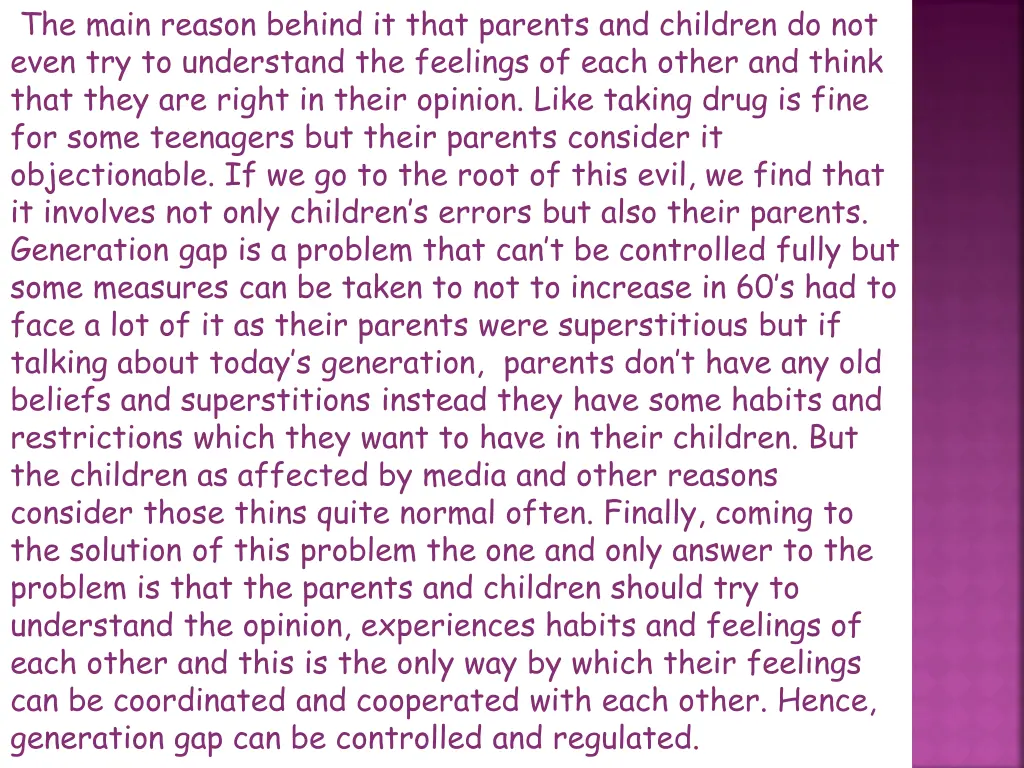 the main reason behind it that parents