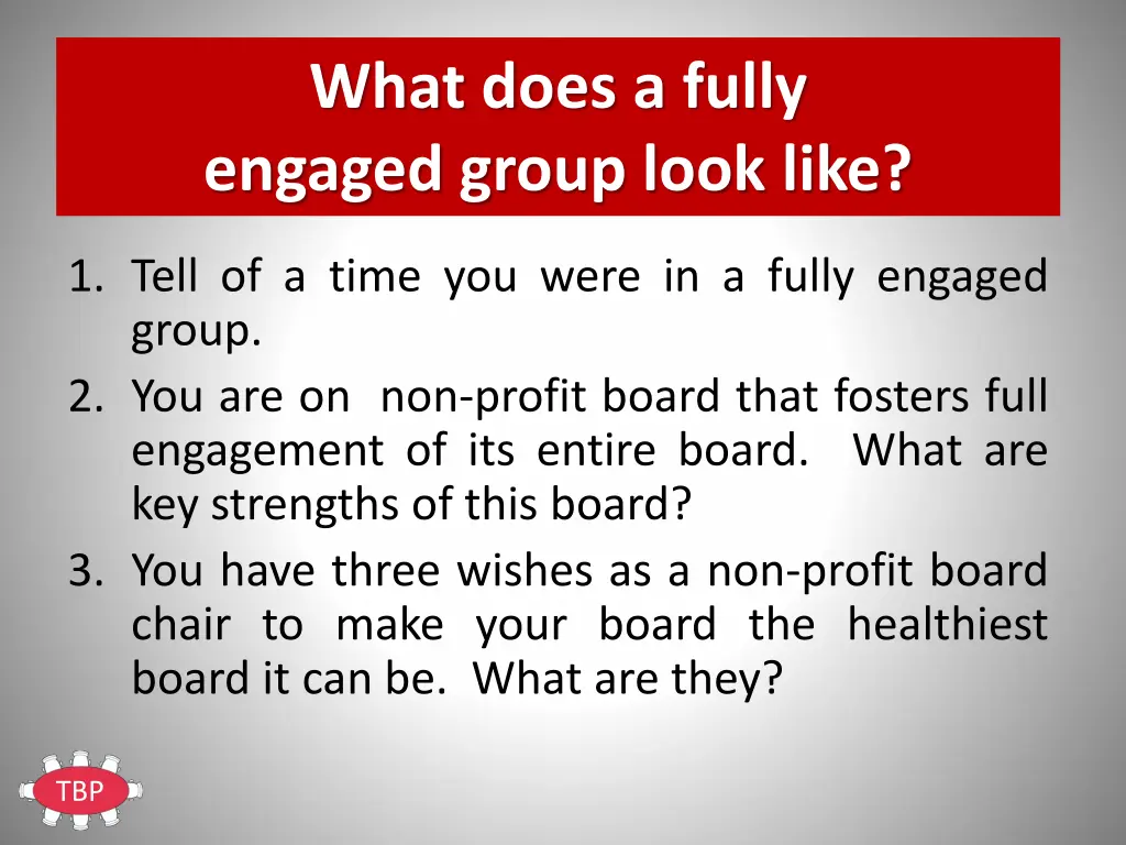 what does a fully engaged group look like
