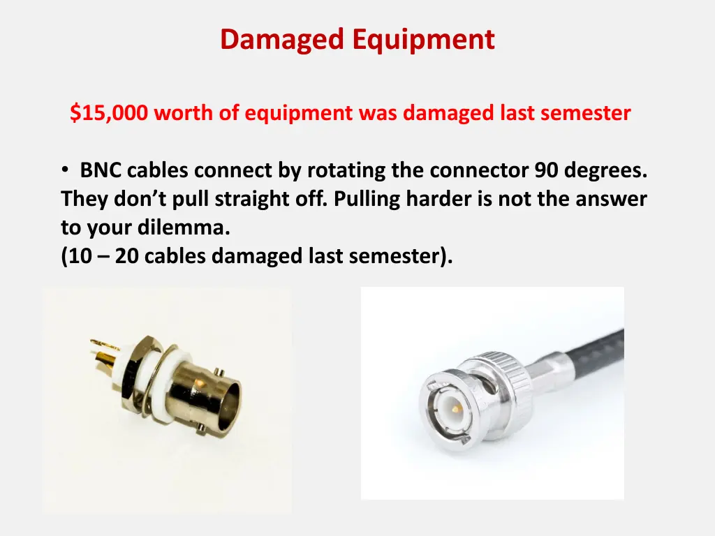 damaged equipment