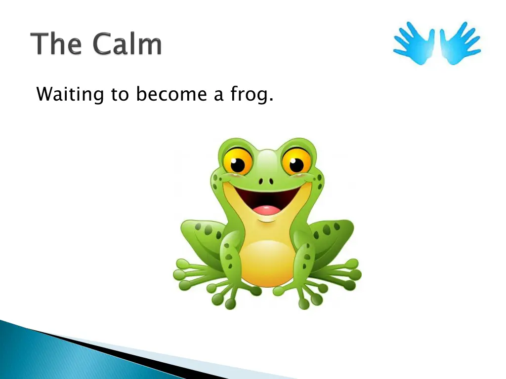 waiting to become a frog