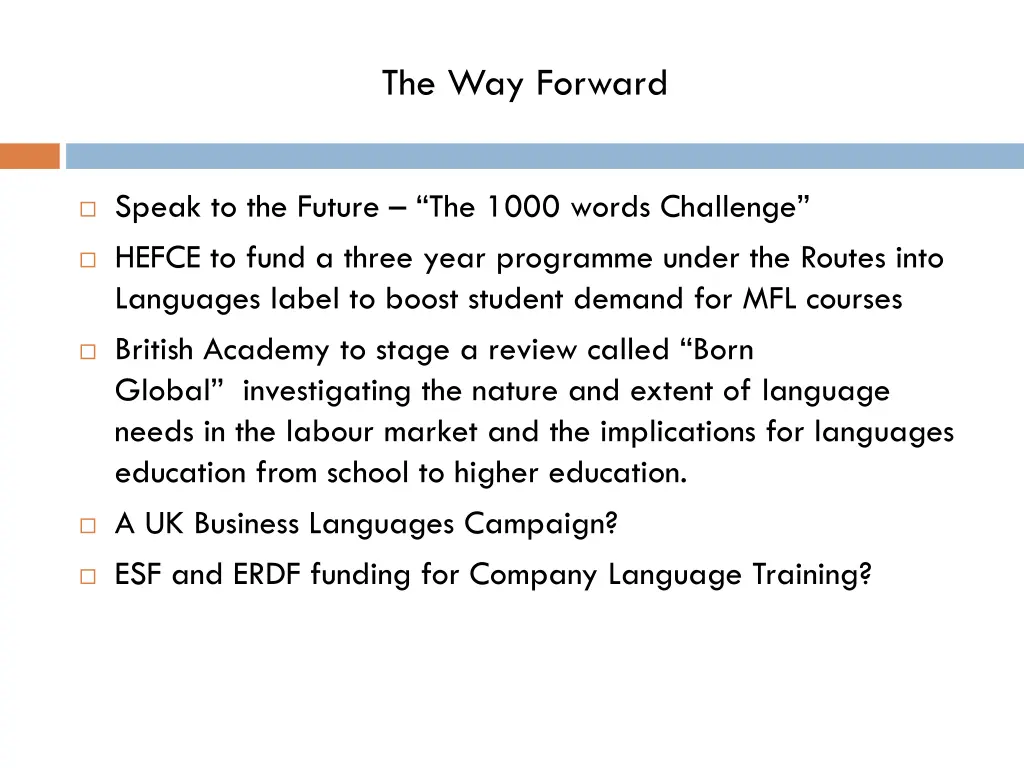 the way forward