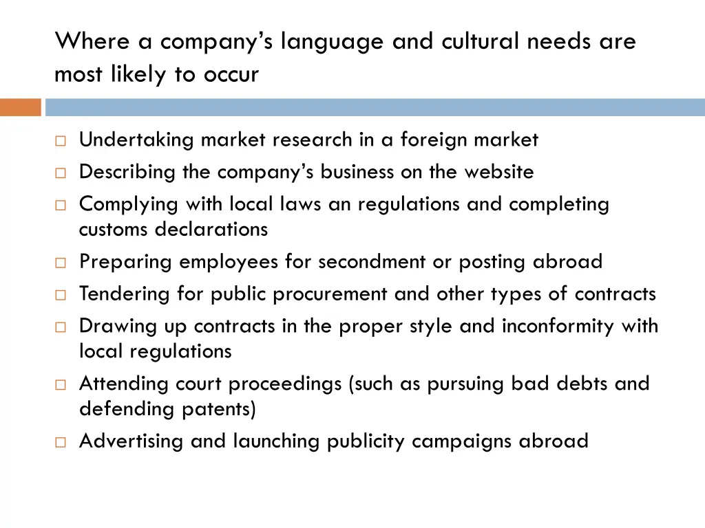 where a company s language and cultural needs