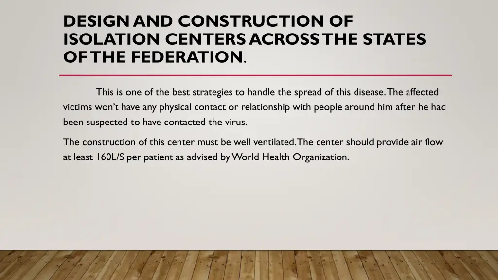 design and construction of isolation centers