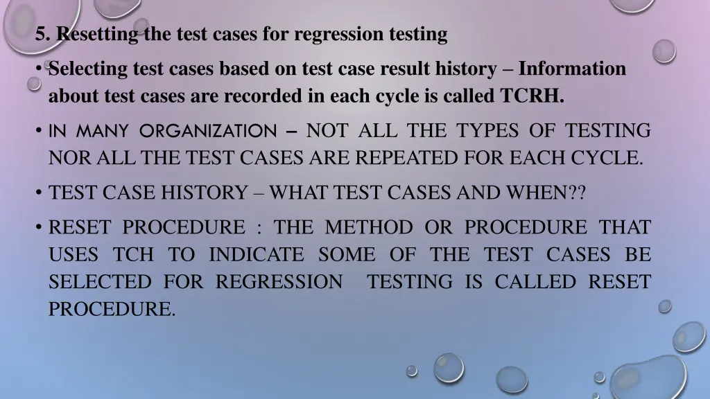 5 resetting the test cases for regression testing