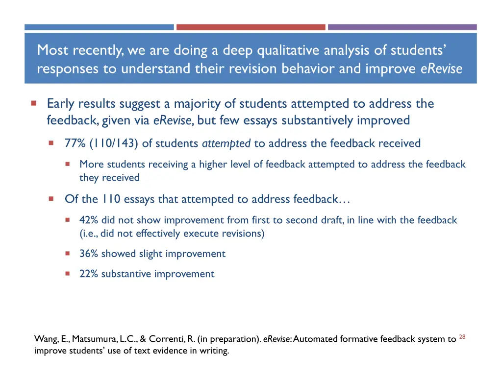 most recently we are doing a deep qualitative