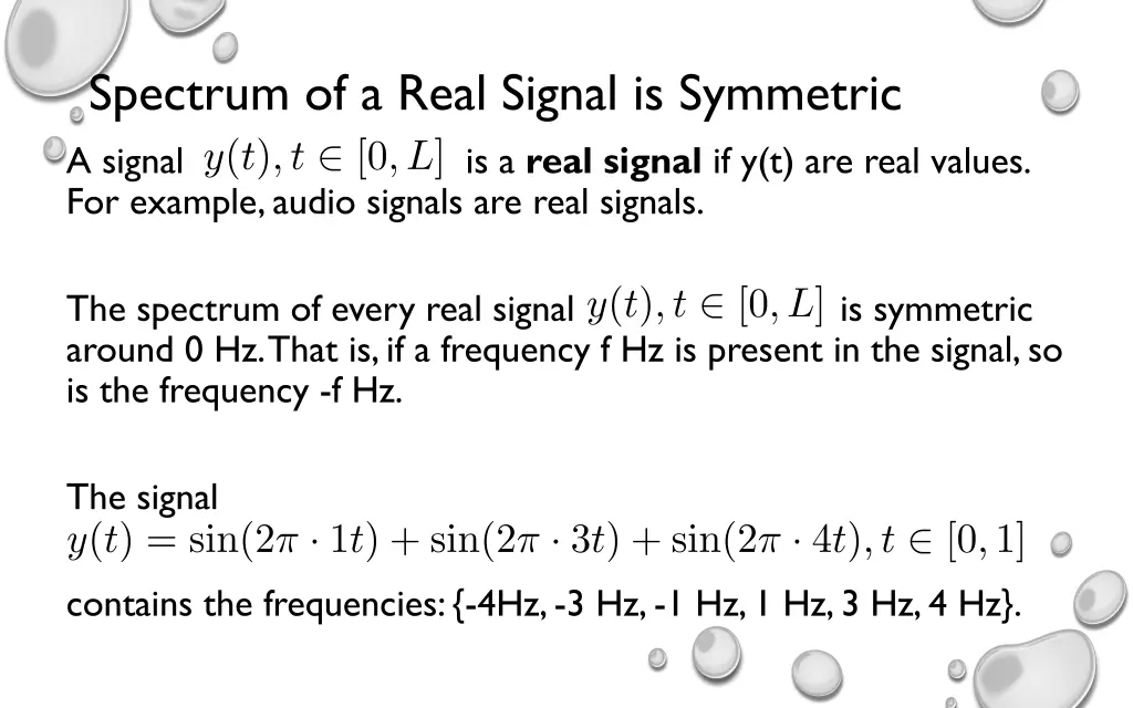 spectrum of a real signal is symmetric a signal
