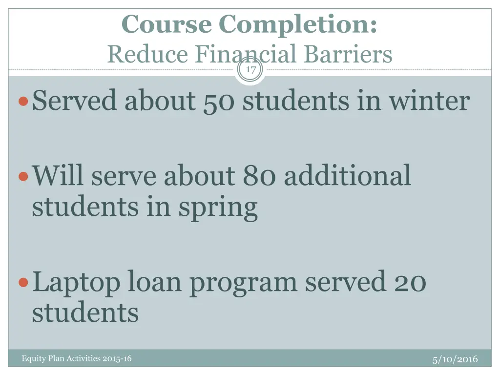 course completion reduce financial barriers 17