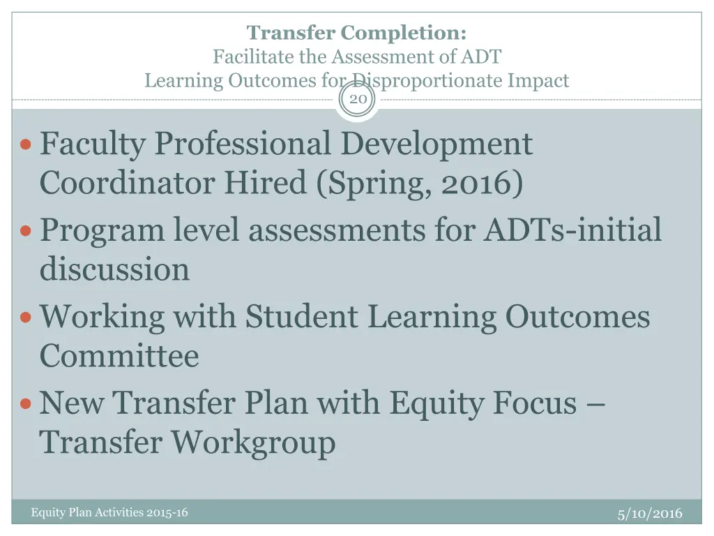 transfer completion facilitate the assessment