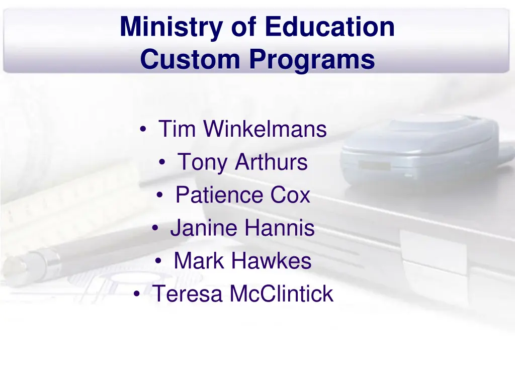 ministry of education custom programs